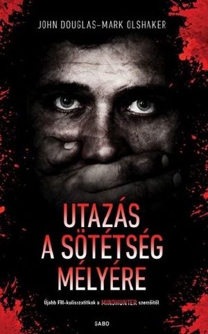[Mindhunter 02] • Utazás a sötétség mélyére